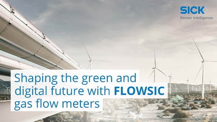 VIDEO: Shaping the green and digital future with FLOWSIC gas flow meters from SICK