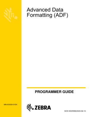 Advanced Data Formatting (ADF) PROGRAMMER GUIDE